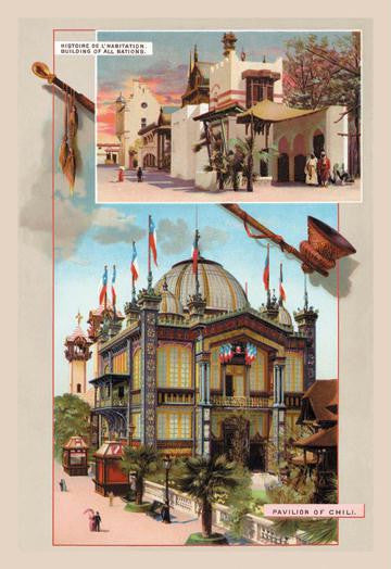 Building of All Nations and Pavilion of Chili at the Paris Exhibition, 1889 20x30 poster