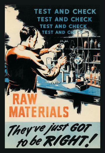 Raw Materials - Test and Check 20x30 poster