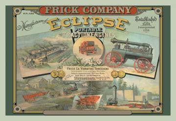 Frick Company - Eclipse Portable Traction Engines 20x30 poster