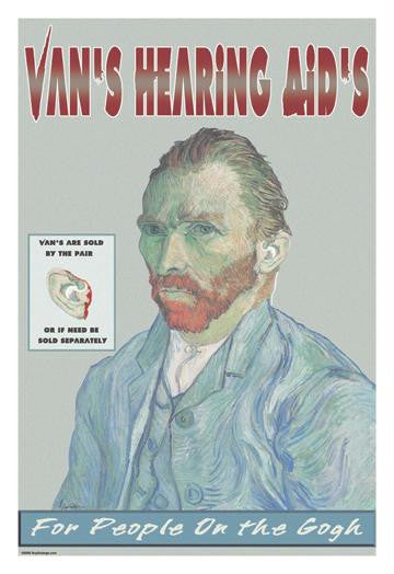 Vans Hearing Aids: For People on the Gogh 20x30 poster