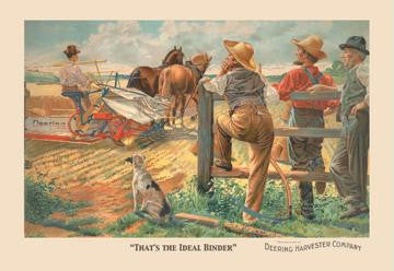 Thats the Ideal Binder - Deering Harvester Co. 20x30 poster