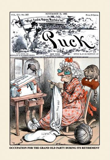 Puck Magazine: Occupation for the Grand Old Party During its Retirement 20x30 poster