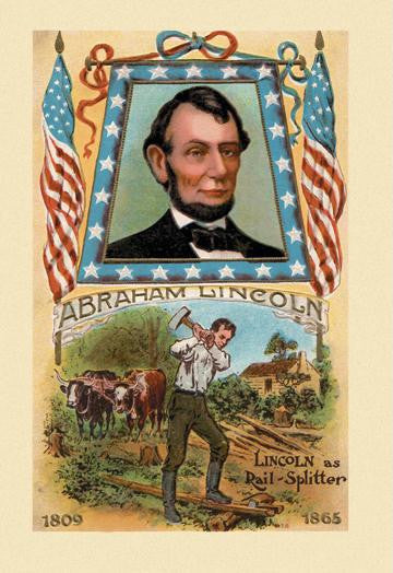 Lincoln as Rail-Splitter 20x30 poster