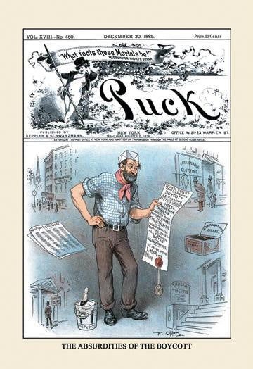 Puck Magazine: The Absurdities of the Boycott 20x30 poster