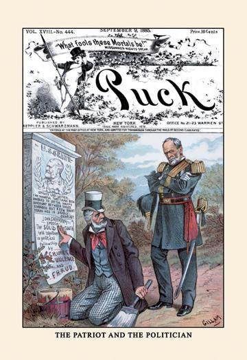 Puck Magazine: The Patriot and the Politician 20x30 poster