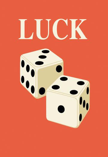 Luck: Dice 20x30 poster