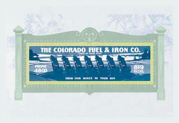 The Colorado Fuel & Iron Co. 20x30 poster