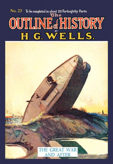 The Outline of History by HG Wells, No. 23: The Great War and After 20x30 poster