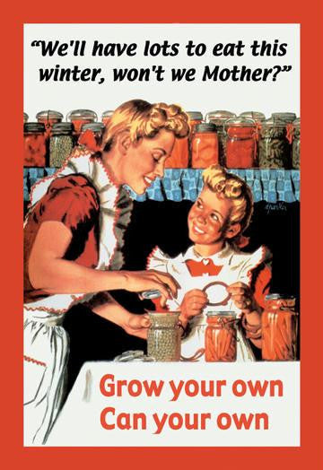 Grow Your Own, Can Your Own 20x30 poster