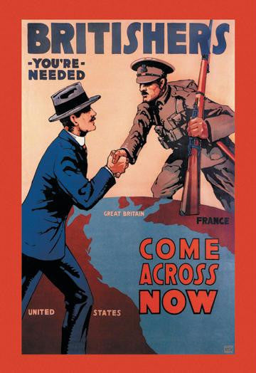 Britishers: You&#39;re Needed: Come Across Now 20x30 poster