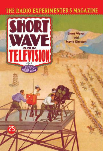 Short Wave and Television: Short Waves Aid Movie Directors 20x30 poster