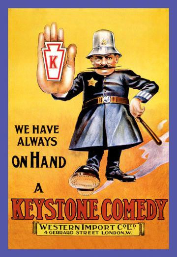 We Have Always on Hand a Keystone Comedy: Western Import Company 20x30 poster