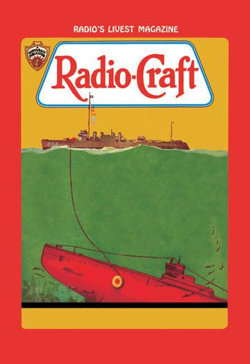 Radio-Craft: Submarine 20x30 poster