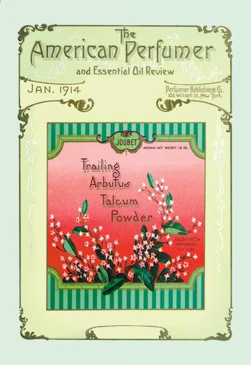 The American Perfumer and Essential Oil Review: Joubet Trailing Arbutus Talcum Powder 20x30 poster