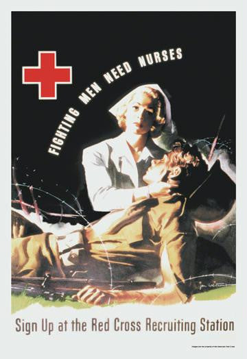 Fighting Men Need Nurses: Sign Up at the Red Cross Recruiting Station 20x30 poster