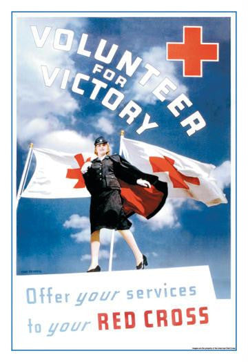 Volunteer for Victory: Offer Your Services to Your Red Cross 20x30 poster