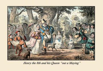 Henry VIII and His Queen Out a&#39;Maying 20x30 poster