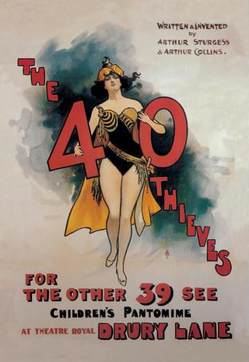 The 40 Thieves -- For the Other 39 See Children&#39;s Pantomime 20x30 poster