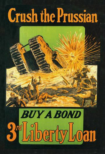 Crush the Prussian: Buy a Bond 20x30 poster