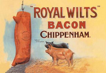 Royal Wilts Bacon 20x30 poster