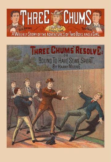 Three Chums&#39; Resolve 20x30 poster