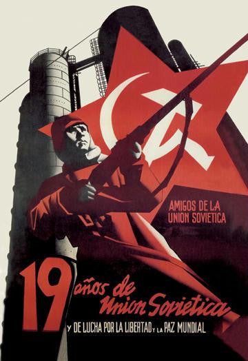 Nineteen Years of the Soviet Union and the Fight for Freedom and World Peace 20x30 poster