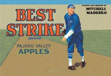 Pajaro Valley Apples: Best Strike Brand 20x30 poster