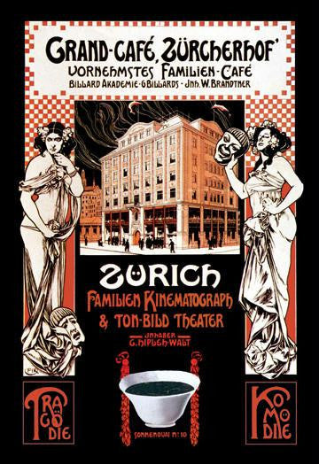 Grand-Caf , Zurcherhof: Distinguished Family Caf  and Theater 20x30 poster