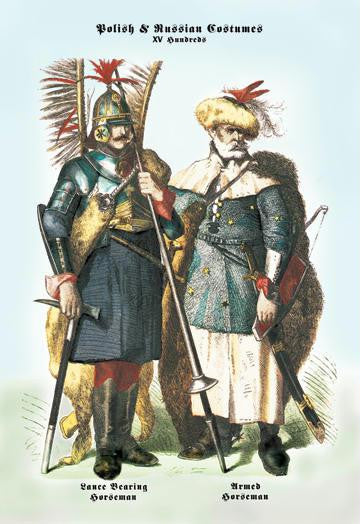 Polish and Russian Costumes: Lance Bearing and Armed Horsemen 20x30 poster