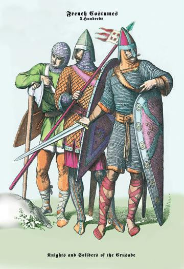 French Costumes: Knights and Soldiers of the Crusades 20x30 poster