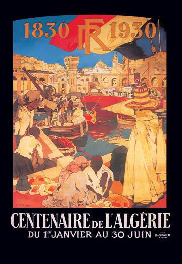 Centenaire de l&#39;Algerie: 1830-1930 20x30 poster