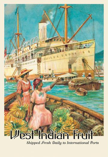 West Indian Fruit: Shipped Fresh Daily to International Ports 20x30 poster