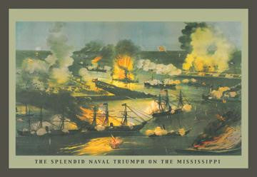 The Splendid Naval Triumph on the Mississippi 20x30 poster