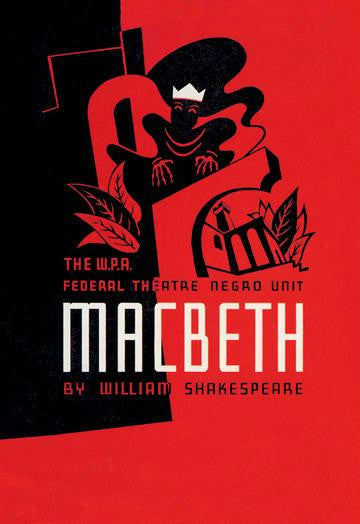 Macbeth: WPA Federal Theater Negro Unit 20x30 poster