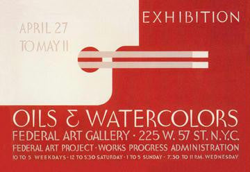 Oils and Watercolors Exhibition: Federal Art Gallery 20x30 poster