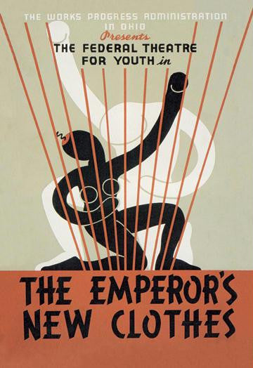 The Emporer&#39;s New Clothes: Federal Theater for Youth 20x30 poster