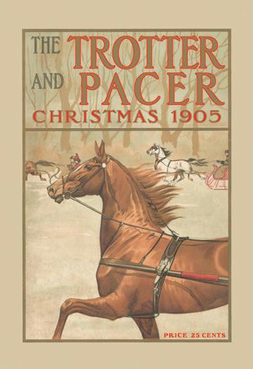 The Trotter and Pacer, Christmas 1905 20x30 poster