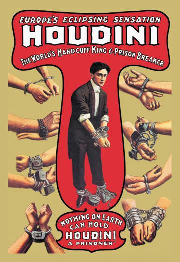 Houdini: The World&#39;s Handcuff King and Prison Breaker 20x30 poster