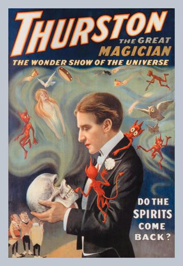 Thurston the Great Magician: Do the Spirits Come Back? 20x30 poster