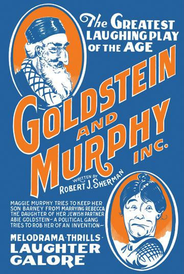 Goldstein and Murphy Inc.: The Greatest Laughing Play of the Age 20x30 poster