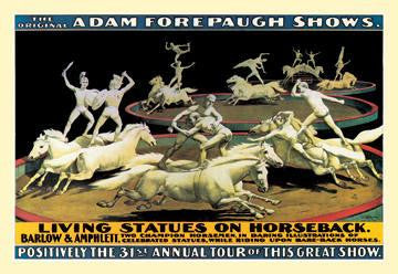 Living Statues on Horseback: The Original Adam Forepaugh Shows 20x30 poster