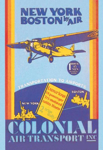 Colonial Air Transport - New York to Boston by Air 20x30 poster