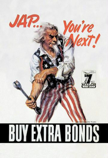 Jap You&#39;re Next! Buy Extra Bonds! 20x30 poster