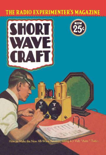 Short Wave Craft: How to Make the New All-Wave Receiver 28x42 Giclee on Canvas