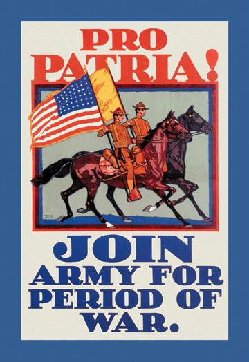 Pro Patria! Join Army for Period of War 28x42 Giclee on Canvas