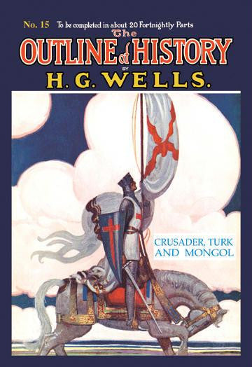 The Outline of History by HG Wells  No. 15: Crusader  Turk and Mongol 28x42 Giclee on Canvas