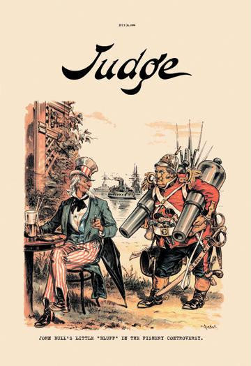 Judge: John Bull&#39;s Little Bluff in the Fishery Controversy 28x42 Giclee on Canvas