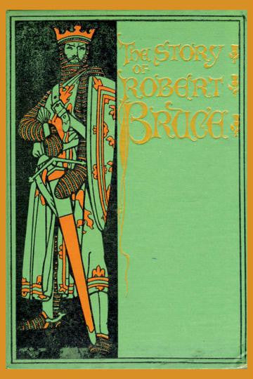 The Story of Robert Bruce 28x42 Giclee on Canvas