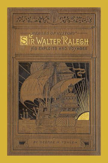 Sir Walter Raleigh 28x42 Giclee on Canvas