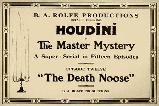 Houdini in The master mystery a super-serial in fifteen episodes 28x42 Giclee on Canvas